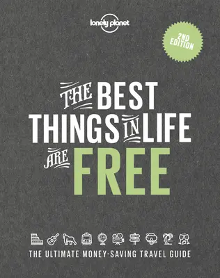 Las mejores cosas de la vida son gratis - The Best Things in Life Are Free