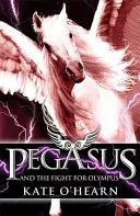 Pegaso y la lucha por el Olimpo - Libro 2 - Pegasus and the Fight for Olympus - Book 2