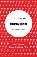 Corbynismo: Un enfoque crítico - Corbynism: A Critical Approach
