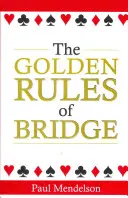 Las Reglas de Oro del Bridge - The Golden Rules of Bridge