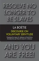 Discurso sobre la servidumbre voluntaria - Discourse on Voluntary Servitude