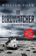 Birdwatcher - Una novela oscura e inteligente de un maestro del crimen moderno - Birdwatcher - A dark, intelligent novel from a modern crime master