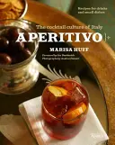 Aperitivo - La cultura del cóctel en Italia - Aperitivo - The Cocktail Culture of Italy