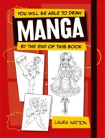 Al final de este libro sabrá dibujar manga - You Will be Able to Draw Manga by the End of this Book