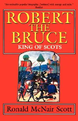 Robert the Bruce: Rey de Escocia - Robert the Bruce: King of Scots