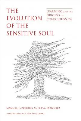 La evolución del alma sensible: el aprendizaje y los orígenes de la conciencia - The Evolution of the Sensitive Soul: Learning and the Origins of Consciousness