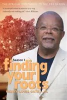 En busca de sus raíces: El complemento oficial de la serie de PBS - Finding Your Roots: The Official Companion to the PBS Series