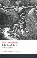 Billy Budd, marinero y cuentos selectos - Billy Budd, Sailor and Selected Tales