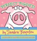 ¡Perfect Piggies! Un Libro! una Canción! una Celebración! - Perfect Piggies!: A Book! a Song! a Celebration!