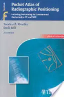 Atlas de bolsillo de posicionamiento radiográfico: . Zus.-Arb.: Torsten B. Mller, Emil Reif en colaboración con... (Innentitel) Traducido por Horst N. Bertr - Pocket Atlas of Radiographic Positioning: . Zus.-Arb.: Torsten B. Mller, Emil Reif in Collaboration With... (Innentitel) Translated by Horst N. Bertr