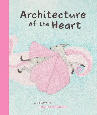 Arquitectura del corazón - Architecture of the Heart