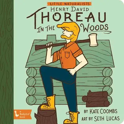 Pequeños naturalistas: Henry David Thoreau en el bosque - Little Naturalist: Henry David Thoreau in the Woods