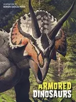 Dinosaurios blindados - Armoured Dinosaurs