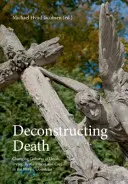 Deconstructing Death, 457: Changing Cultures of Death, Dying, Bereavement and Care in the Nordic Countries