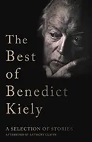 Lo mejor de Benedict Kiely - Una selección de relatos - Best of Benedict Kiely - A Selection of Stories