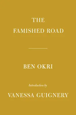 El camino famélico: Introducción de Vanessa Guignery - The Famished Road: Introduction by Vanessa Guignery