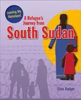 El viaje de un refugiado de Sudán del Sur - A Refugee's Journey from South Sudan