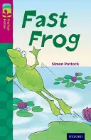 Oxford Reading TreeTops Ficción: Nivel 10 Más Pack B: Fast Frog - Oxford Reading Tree TreeTops Fiction: Level 10 More Pack B: Fast Frog