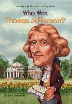 ¿Quién fue Thomas Jefferson? - Who Was Thomas Jefferson?