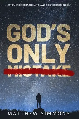El único error de Dios - God's Only Mistake