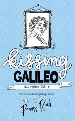 Besar a Galileo - Kissing Galileo