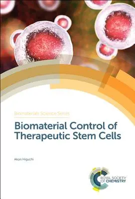 Control biomaterial de células madre terapéuticas - Biomaterial Control of Therapeutic Stem Cells