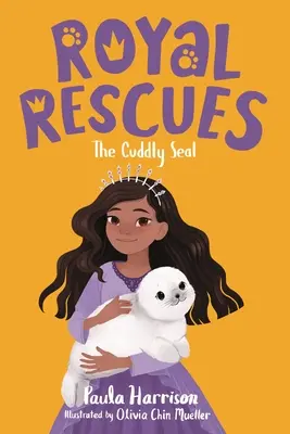 Royal Rescues #5: La foca de peluche - Royal Rescues #5: The Cuddly Seal