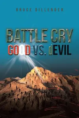 Grito de batalla: El bien contra el mal - Battle Cry: GOOD vs. dEVIL