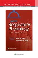 Fisiología Respiratoria de West - West's Respiratory Physiology