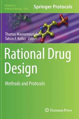 Diseño racional de fármacos: Métodos y protocolos - Rational Drug Design: Methods and Protocols