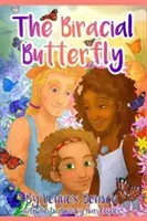 La mariposa birracial - The Biracial Butterfly