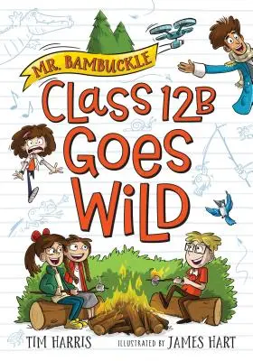 Sr. Bambuckle: La clase 12B se vuelve loca - Mr. Bambuckle: Class 12B Goes Wild