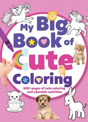 Mi gran libro para colorear - My Big Book of Cute Coloring