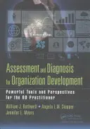 Evaluación y Diagnóstico para el Desarrollo Organizacional: Potentes herramientas y perspectivas para el profesional del DO - Assessment and Diagnosis for Organization Development: Powerful Tools and Perspectives for the OD Practitioner