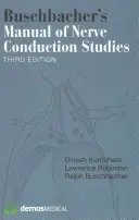 Manual de estudios de conducción nerviosa de Buschbacher - Buschbacher's Manual of Nerve Conduction Studies