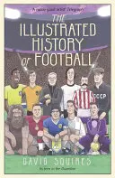 La historia ilustrada del fútbol - The Illustrated History of Football