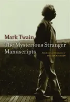 Los Manuscritos del Forastero Misterioso - The Mysterious Stranger Manuscripts