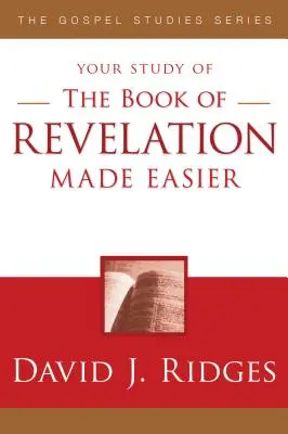 El Libro del Apocalipsis más fácil - The Book of Revelation Made Easier