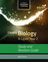 Eduqas Biology for A Level Year 2: Study and Revision Guide (en inglés) - Eduqas Biology for A Level Year 2: Study and Revision Guide