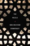 El rompecabezas de la democracia no occidental - The Puzzle of Non-Western Democracy