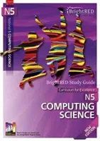 Brightred Guía de Estudio Nacional 5 Informática - Nueva Edición - Brightred Study Guide National 5 Computing Science - New Edition