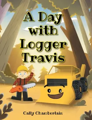 Un día con el leñador Travis - A Day with Logger Travis