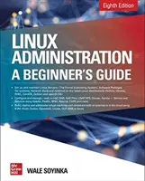 Administración de Linux: Guía para principiantes, octava edición - Linux Administration: A Beginner's Guide, Eighth Edition