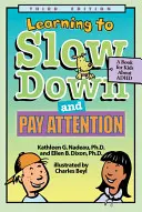 Aprender a frenar y prestar atención: Un libro para niños sobre el TDAH - Learning to Slow Down and Pay Attention: A Kid's Book about ADHD