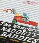 Malvados traviesos - Naughty Naughty Baddies