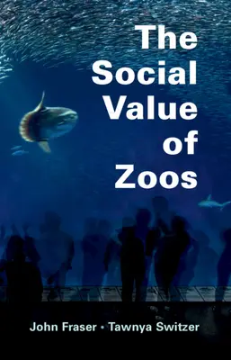 El valor social de los parques zoológicos - The Social Value of Zoos