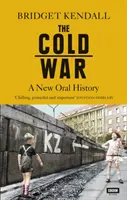 La Guerra Fría: una nueva historia oral - The Cold War: A New Oral History