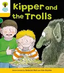 Oxford Reading Tree: Nivel 5: Más cuentos C: Kipper y los trolls - Oxford Reading Tree: Level 5: More Stories C: Kipper and the Trolls