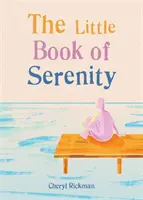 El pequeño libro de la serenidad - The Little Book of Serenity