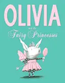 Olivia y las princesas de cuento - Olivia and the Fairy Princesses